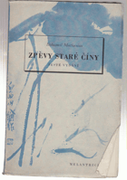 Zpěvy staré Číny. Parafráze staré čínské poesie