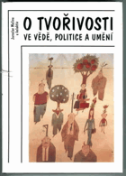 3SVAZKY O tvořivosti ve vědě, politice a umění I - III BEZ OBÁLEK!!