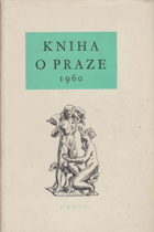 Kniha o Praze 1960 - Sborník svazek III.