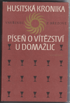 Husitská kronika - Píseň o vítězství u Domažlic
