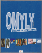 Omyly známé a neznámé