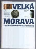 Velká Morava a počátky československé státnosti