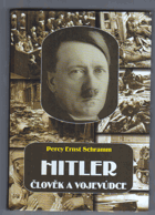 Hitler- člověk a vojevůdce