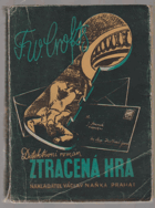 Ztracená hra - (The Losing Game)