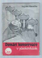 Domácí konservace v plechovkách