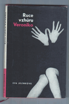 Ruce vzhůru, Veroniko!
