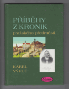 Příběhy z kronik pražského předměstí