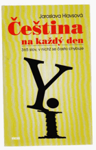 Čeština na každý den - 365 slov, v nichž se často chybuje