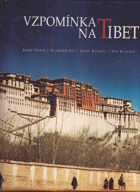 Vzpomínka na Tibet VĚNOVÁNÍ AUTORA!!