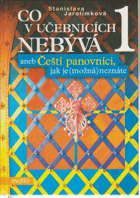 2SVAZKY Co v učebnicích nebývá aneb Čeští panovníci, jak je (možná) neznáte 1+2