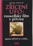 Zřícení UFO Roswellský film s pitvou