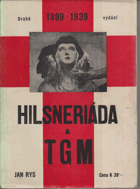 Hilsneriáda a TGM - ke čtyřicátému výročí vražd polenských 1899-1939