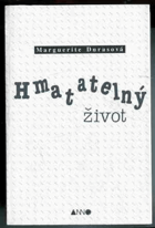 Hmatatelný život