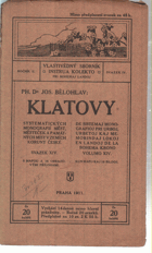 KLATOVY Vlastivědný sborník. Roč. II., sv. IV, Systematických monografií měst, městeček a ...