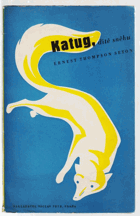 Katug, dítě sněhu - povídka o bílé lišce VČ. ORIG. OCHR. KARTONU