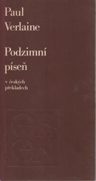 Podzimní píseň Paula Verlaina v českých překladech