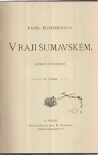 V ráji šumavském - román z Pošumaví ŠUMAVA