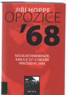 Opozice '68 - sociální demokracie, KAN a K 231 v období pražského jara