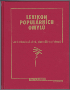 Lexikon populárních omylů - 500 kardinálních chyb, předsudků a přehmatů