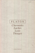 Charmidés - Lachés - Lysis - Theagés