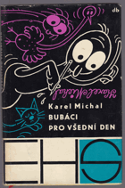 Bubáci pro všední den