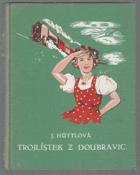 Trojlístek z Doubravic. Román pro děti