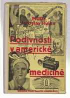 Podivnosti v americké medicině BEZ OBÁLKY!