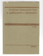 Analýza časových řad s aplikacemi v ekonomii - celost. vysokošk. učebnice pro stud. ...