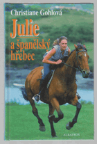 Julie a španělský hřebec