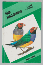 Klec jako domov