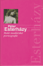 Malá maďarská pornografie - úvod do krásné literatury