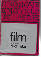 Film a filmová technika - určeno též posl. filmových škol