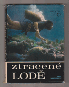 Ztracené lodě. Dobrodružství podmořské archeologie