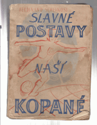 Slavné postavy naší kopané