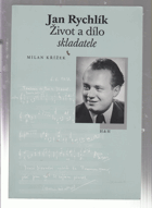 Jan Rychlík - život a dílo skladatele