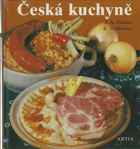 Česká kuchyně tradiční i dnešní, sváteční i všední