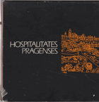 Hospitalitates Pragenses BEZ OBÁLKY!