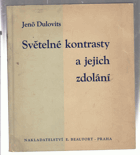 Světelné kontrasty a jejich zdolání