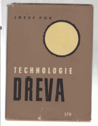 Technologie dřeva