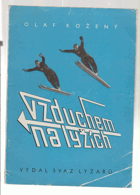 Vzduchem na lyžích LYŽE Auf Skiern durch die Luft