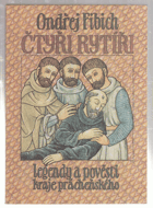 Čtyři rytíři - legendy a pověsti kraje prácheňského