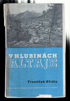 V hlubinách Altaje BEZ OBÁLKY!
