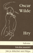 Salome Ideální manžel ; Jak je důležité mít Filipa