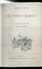 Tři hoši v Habeši. Dobrodružný román z války o Habeš