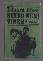 Nikdo není vinen ?