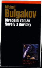 Divadelní román - Novely a povídky