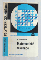 Matematické rekreace - Zajímavé problémy a jejich řešení