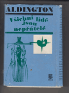 Všichni lidé jsou nepřátelé