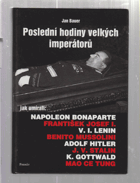 Poslední hodiny velkých imperátorů