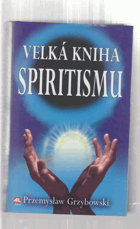 Velká kniha spiritismu